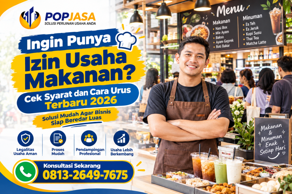 Ingin Punya Izin Usaha Makanan? Cek Syarat dan Cara Urus Terbaru 2026 - 081326497675
