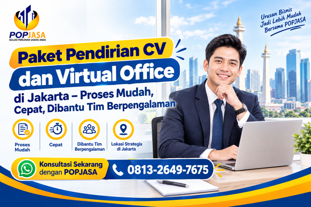 POPJASA - Paket Pendirian CV dan Virtual Office di Jakarta - Proses Mudah, Cepat, Dibantu Tim Berpengalaman