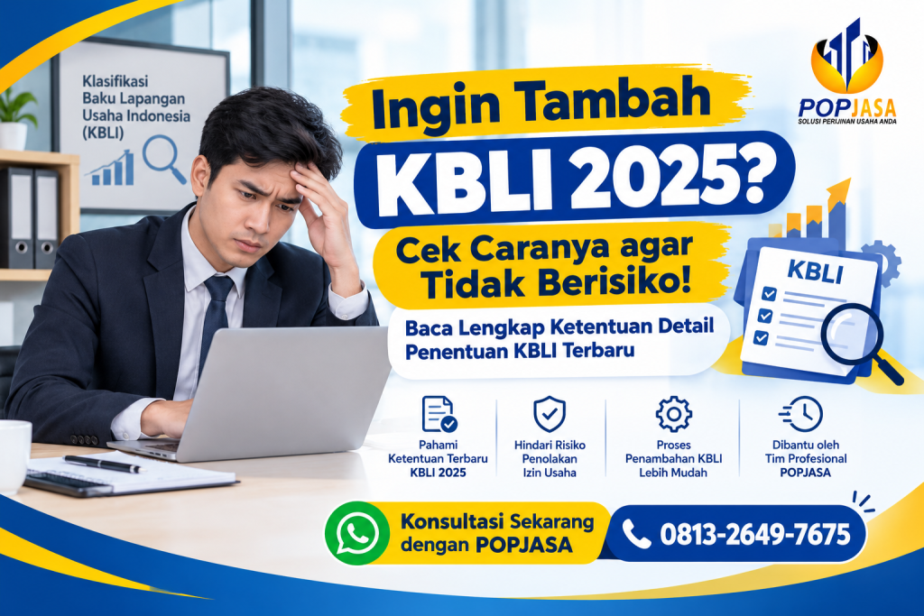 Ingin Tambah KBLI 2025? Cek Caranya agar Tidak Berisiko! - 081326497675